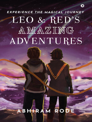cover image of Leo and Red's Amazing Adventures